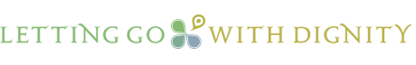 Letting Go With Dignity logo